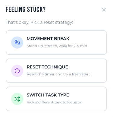 Feeling stuck prompt offering a movement break, a fresh start or a task switch